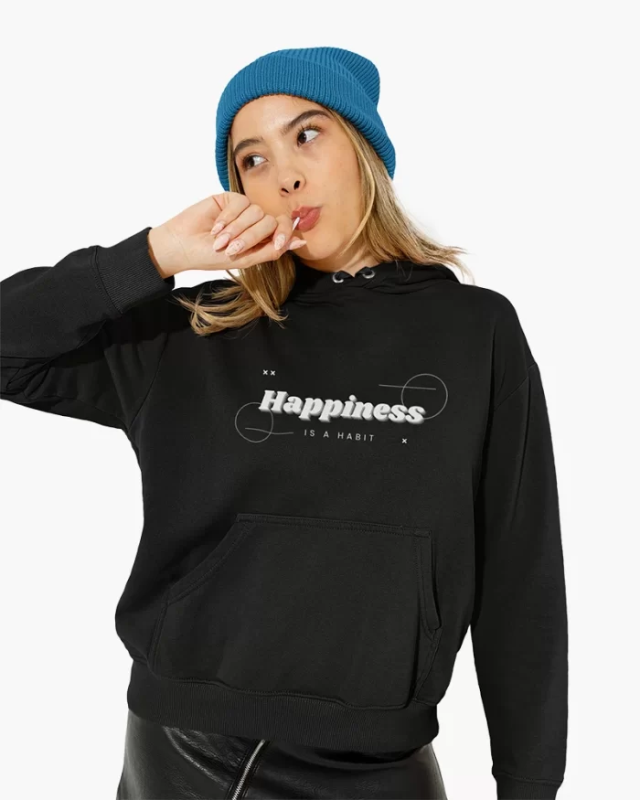 happiness is habit women hoodie