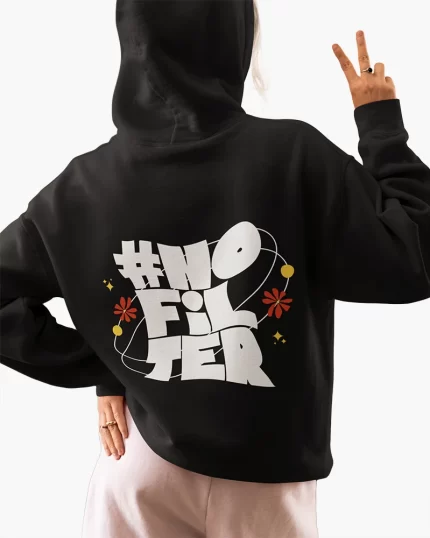 No filter women hoodie